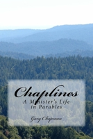 Chaplines: A Minister's Life in Parables 1986032434 Book Cover