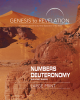 Genesis to Revelation: Numbers, Deuteronomy Participant Book [large Print]: A Comprehensive Verse-By-Verse Exploration of the Bible 1501855476 Book Cover