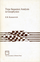 Time Sequence Analysis in Geophysics 0888640072 Book Cover