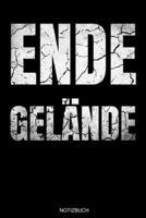 Ende Gel�nde: Klimawandel Notizbuch Kohlekraft Protest f�r Umweltschutz Geschenk Regenwald Schutz Natur Erderw�rmung Heft Vegane Ern�hrung Reisetagebuch Tierschutz Notizen I Gr��e 6 x 9 I Liniert I 12 1692519220 Book Cover