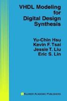 VHDL Modeling for Digital Design Synthesis 0792395972 Book Cover