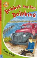 Robbie and the Dolphins 1876944420 Book Cover