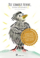 Die schwarze Henne, die keine Eier legen wollte: Das Malheft zur schwarzen Henne. (German Edition) 3695715448 Book Cover