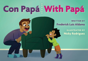 Con Papá / With Papá (Latinographix) 0814215211 Book Cover