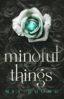 Mindful Things 0999334603 Book Cover