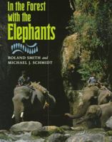 In the Forest with Elephants 0152012893 Book Cover