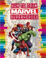 how to Draw Marvel super heroes: learn to draw your favorite Avengers Comics characters, including the super heroes: spider man, Iron Man, Black panther, black widow, Deadpool, Captain America, the Hu B08D52HRC7 Book Cover