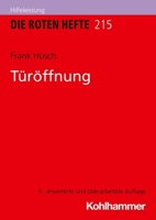 Turoffnung (Die Roten Hefte / Ausbildung Kompakt, 215) (German Edition) 3170444808 Book Cover