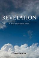 Revelation: A Mid-Tribulation View 1502795795 Book Cover