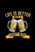 Life is better with a craft beer: 6x9 Craft Beer lined ruled paper notebook notes 1702355330 Book Cover