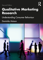Qualitative Marketing Research: Understanding Consumer Behaviour 1138607762 Book Cover