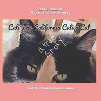 Cali The California Calico Cat 1794395113 Book Cover