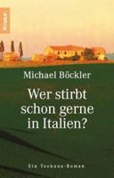 Wer stirbt schon gerne in Italien? 3426618354 Book Cover