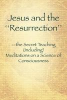 Jesus and the ''Resurrection'' 1425761526 Book Cover