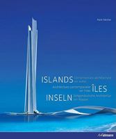 Islands/Inseln/Iles: Contemporary Architecture on Water/Zeitgenossische Architektur Am Wasser/Architecture Contemporaine Sur L'Eau 0841671001 Book Cover