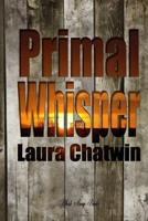 Primal Whisper 1105534537 Book Cover