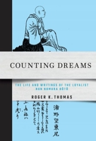 Counting Dreams: The Life and Writings of the Loyalist Nun Nomura Bōtō 150175999X Book Cover