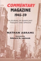 Commentary Magazine 1945-59: A Journal of Significant Thought And Opinion 0853036640 Book Cover