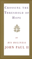 Varcare la soglia della speranza 0679440585 Book Cover