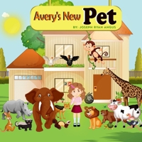 Avery's New Pet B09SBYC5TX Book Cover
