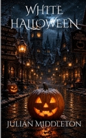 White Halloween B0BSJ5SXVQ Book Cover