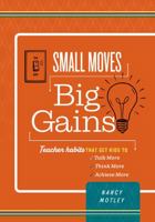 Small Moves Big Gains 057837613X Book Cover