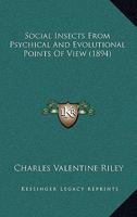 Social Insects from Psychical and Evolutional Points of View 3741105643 Book Cover