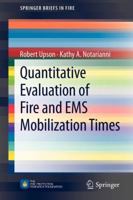 Quantitative Evaluation of Fire and EMS Mobilization Times 1461444411 Book Cover
