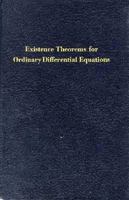 Existence Theorems for Ordinary Differential Equations 1258444364 Book Cover