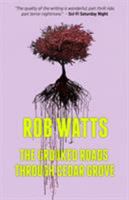 The Crooked Roads Through Cedar Grove 0976191628 Book Cover