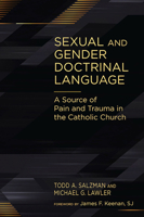 Sexual and Gender Doctrinal Language: A Source of Pain and Trauma in the Catholic Church 0809157446 Book Cover