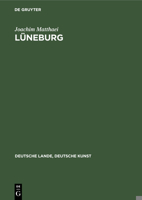 Lüneburg (Deutsche Lande, Deutsche Kunst) 311235639X Book Cover