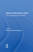 State and Society in China: The Consequences of Reform 0367288664 Book Cover