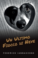 Un ultimo fiocco di neve 8831621807 Book Cover