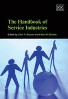 The Handbook of Service Industries (Elgar Original Reference) 1848444664 Book Cover