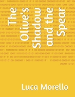 The Olive's Shadow and the Spear B0FXH1TRF5 Book Cover