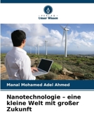 Nanotechnologie - eine kleine Welt mit großer Zukunft (German Edition) 6209818994 Book Cover