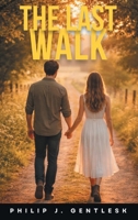 The Last Walk B0GSCGPHNN Book Cover