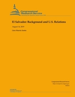 El Salvador: Background and U.S. Relations 1505436990 Book Cover