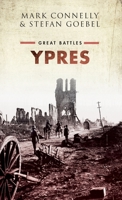Ypres: Great Battles 0198713371 Book Cover