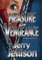 Measure of Vengeance: A Mystery 1885173725 Book Cover