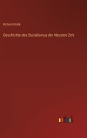 Geschichte des Sozialismus der Neusten Zeit 3368496891 Book Cover