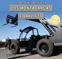 Los montacargas / Forklifts (En construcción / Construction Site) 1477732950 Book Cover