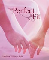 The Perfect Fit 1491726385 Book Cover