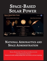Space-Based Solar Power (Space Power) 1608883116 Book Cover