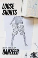 Loose Shorts 1733762027 Book Cover