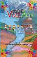 Insieme a Voce Alta (Italian Edition) B0G4XLJF7B Book Cover