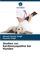 Studien zur Kardiomyopathie bei Hunden (German Edition) 620832307X Book Cover