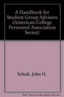 A Handbook for Student Group Advisers 080939913X Book Cover