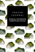 Prayer Journal, Scripture, Devotional & Guided Prayer Journal: Watercolor Norwegian Houses With Grass Roof  design, Prayer Journal Gift, 6x9, Soft Cover, Matte Finish B083XTBN6K Book Cover